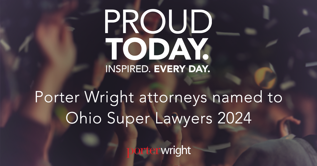 Porter Wright attorneys named to Ohio Super Lawyers 2024