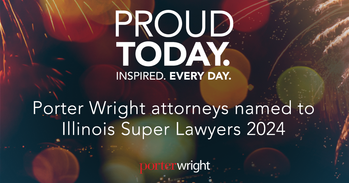 Porter Wright attorneys named to Illinois Super Lawyers 2024